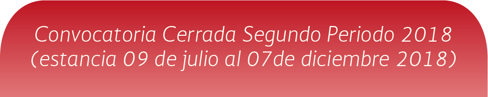 Convocatoria Abierta segundo periodo dosmildiesyocho para realizar estancia del 20 de agosto al diezyseis de noviembre de dosmildiesyocho